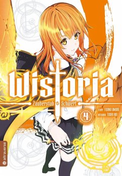 Wistoria - Zauberstab & Schwert 04 - Oomori, Fujino;Aoi, Toshi