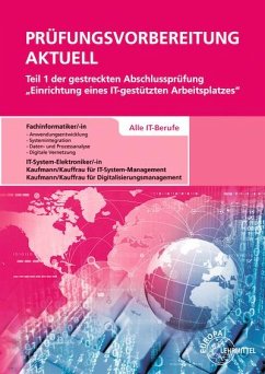 Prüfungsvorbereitung aktuell Teil 1 der gestreckten Abschlussprüfung - Hardy, Dirk;Schellenberg, Annette;Stiefel, Achim