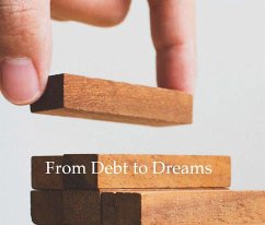 From Debt to Dreams (eBook, ePUB) - Matadi, Gogo Muanza