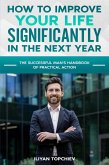 How to Improve Your Life Significantly in the Next Year (pickup artist) (eBook, ePUB)