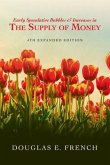 Early Speculative Bubbles & Increases In The Supply of Money (eBook, ePUB) Early Speculative Bubbles & Increases In The Supply of Money (eBook, ePUB)