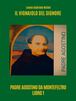 Il Vignaiolo Del Signore (eBook, ePUB) - Gabriele Rotini, Leone