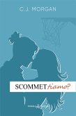 Scommettiamo? (eBook, ePUB)