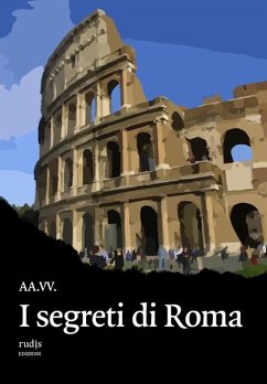 I segreti di Roma (eBook, ePUB) - AA.VV.