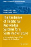 The Resilience of Traditional Knowledge Systems for a Sustainable Future