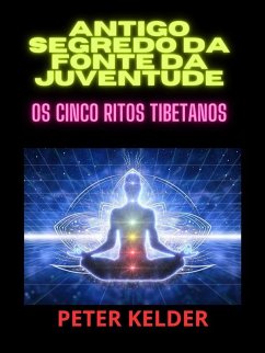Cover Antigo SEGREDO da fonte da juventude (Traduzido) (eBook, ePUB)