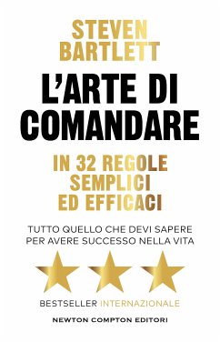 L'arte di comandare in 32 regole semplici ed efficaci (eBook, ePUB) - Bartlett, Steven