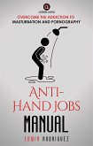 Anti-Hand Jobs Manual (eBook, ePUB)