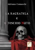 La Ragnatela e il Teschio Muto (eBook, ePUB)