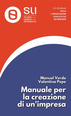 Manuale per la creazione di un’impresa (eBook, ePUB) - Bencini, Gaia; Pepe, Valentina; Scibilla, Sofia; Verde, Manuel