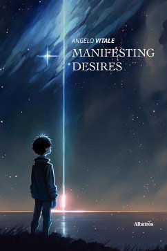 Manifesting desires (eBook, ePUB) - Vitale, Angelo