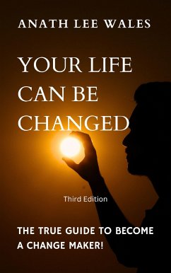 Your Life Can Be Changed (eBook, ePUB) - LEE WALES, ANATH