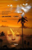 Un amore... Caro (eBook, ePUB)