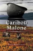 Caribou Malone (eBook, ePUB)