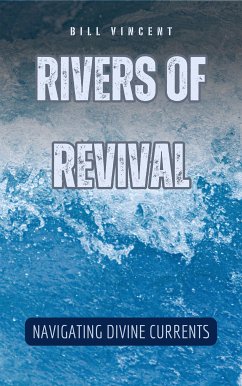 Rivers of Revival (eBook, ePUB) - Vincent, Bill