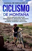 Manual de Iniciación al Ciclismo de Montaña (eBook, ePUB)