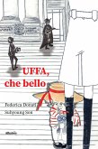 UFFA, che bello (fixed-layout eBook, ePUB)