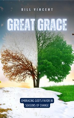 Great Grace (eBook, ePUB) - Vincent, Bill