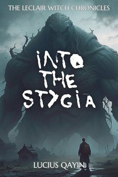 Into the Stygia (eBook, ePUB) - Qayin, Lucius
