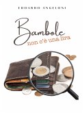 Bambole non c'è una lira (eBook, ePUB)