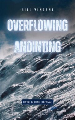 Cover Overflowing Anointing (eBook, ePUB)