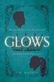 Glows (eBook, ePUB)