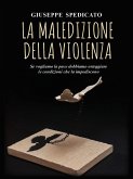 La maledizione della violenza (eBook, ePUB)