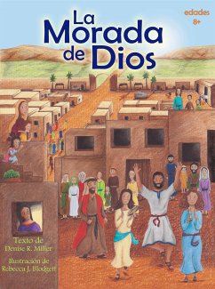 La Morada de Dios (eBook, ePUB) - R. Miller, Denise