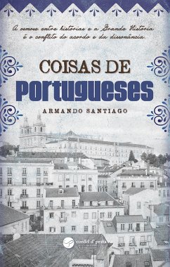 Coisas de Portugueses (eBook, ePUB) - Santiago, Armando