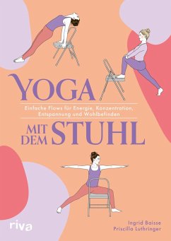 Yoga mit dem Stuhl (eBook, PDF) - Baisse, Ingrid; Luthringer, Priscilla