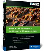 EWM mit SAP S/4HANA - Architektur und Programmierung