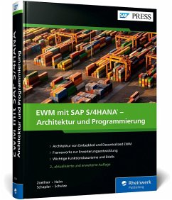 EWM mit SAP S/4HANA - Architektur und Programmierung - Zoellner, Peter;Halm, Robert;Schapler, Daniela
