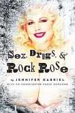 Sex, Drugs & Rock Rose (eBook, ePUB)