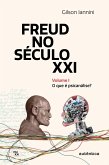Freud no século XXI: Volume 1 (eBook, ePUB)