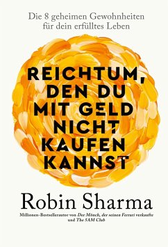 Reichtum, den du mit Geld nicht kaufen kannst (eBook, PDF) - Sharma, Robin
