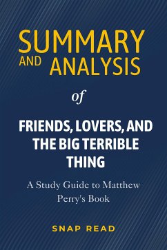 Friends, Lovers, and the Big Terrible Thing Summary (eBook, ePUB) - Read, Snap