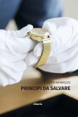 Principi da salvare (eBook, ePUB)