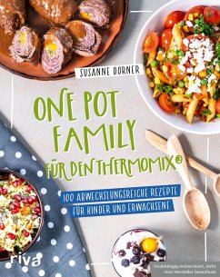 One Pot Family für den Thermomix® (eBook, ePUB) - Dorner, Susanne