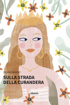 Sulla strada della Curandera (eBook, ePUB) - Casadio, Silvia