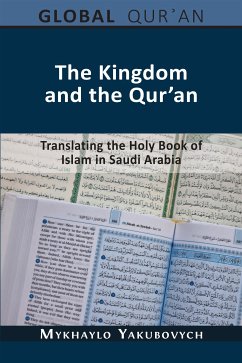 The Kingdom and the Qur’an (eBook, ePUB) - Yakubovych, Mykhaylo