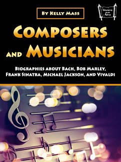 Composers and Musicians (eBook, ePUB) - Mass, Kelly