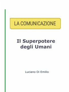 La Comunicazione (eBook, ePUB) - Di Emilio, Luciano