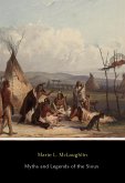 Myths and Legends of the Sioux (eBook, ePUB)