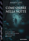 Come ombre nella notte (eBook, ePUB)