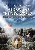 The Dawn of the New World. Humanity after the end of the New World Order (eBook, ePUB)