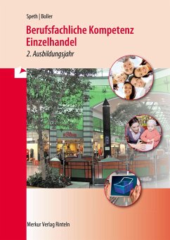 Berufsfachliche Kompetenz Einzelhandel. Baden-Württemberg - 2. Ausbildungsjahr - Speth, Hermann