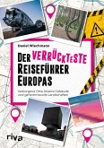 Der verrückteste Reiseführer Europas (eBook, ePUB)