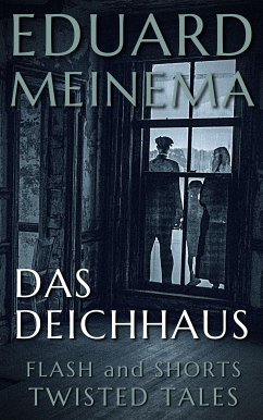 Das Deichhaus (eBook, ePUB) - Meinema, Eduard