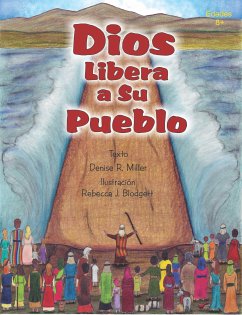 Dios Libera a Su Pueblo (eBook, ePUB) - R. Miller, Denise