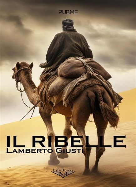 Il ribelle (eBook, ePUB) Il ribelle (eBook, ePUB)